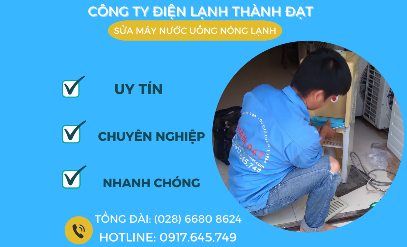 Sửa Máy Nước Uống Nóng Lạnh Quận 10