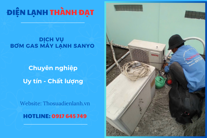 Dịch Vụ Bơm Gas Máy Lạnh Sanyo