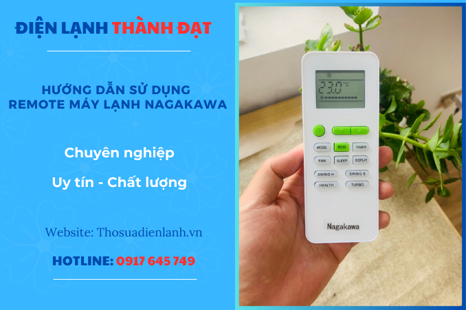 Hướng Dẫn Sử Dụng Remote Máy Lạnh Nagakawa