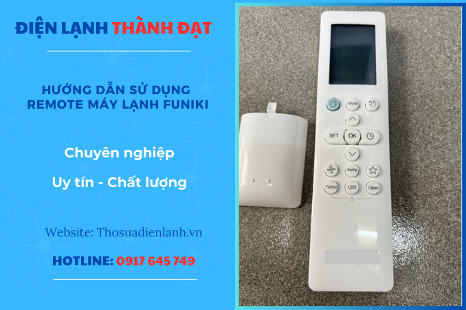 Hướng Dẫn Sử Dụng Remote Máy Lạnh Funiki