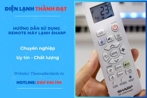 Hướng Dẫn Sử Dụng Remote Máy Lạnh Sharp