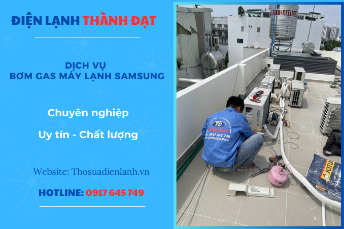 Dịch Vụ Bơm Gas Máy Lạnh Samsung