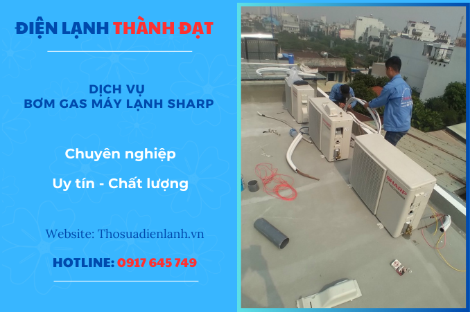 Dịch Vụ Bơm Gas Máy Lạnh Sharp