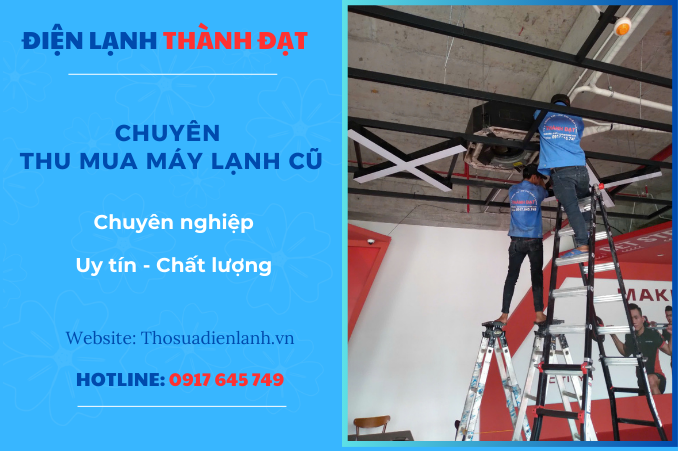 Thu Mua Máy Lạnh Cũ Tại Củ Chi – Thu Mua Giá Tốt