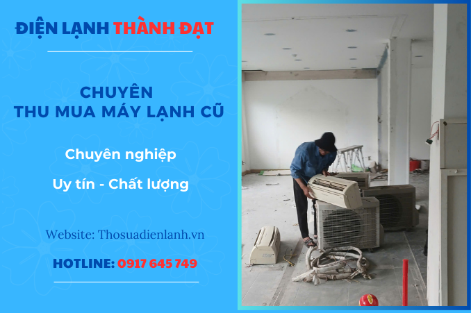 Thu Mua Máy Lạnh Cũ Tại Thủ Đức – Thu Mua Máy Lạnh Giá Cao