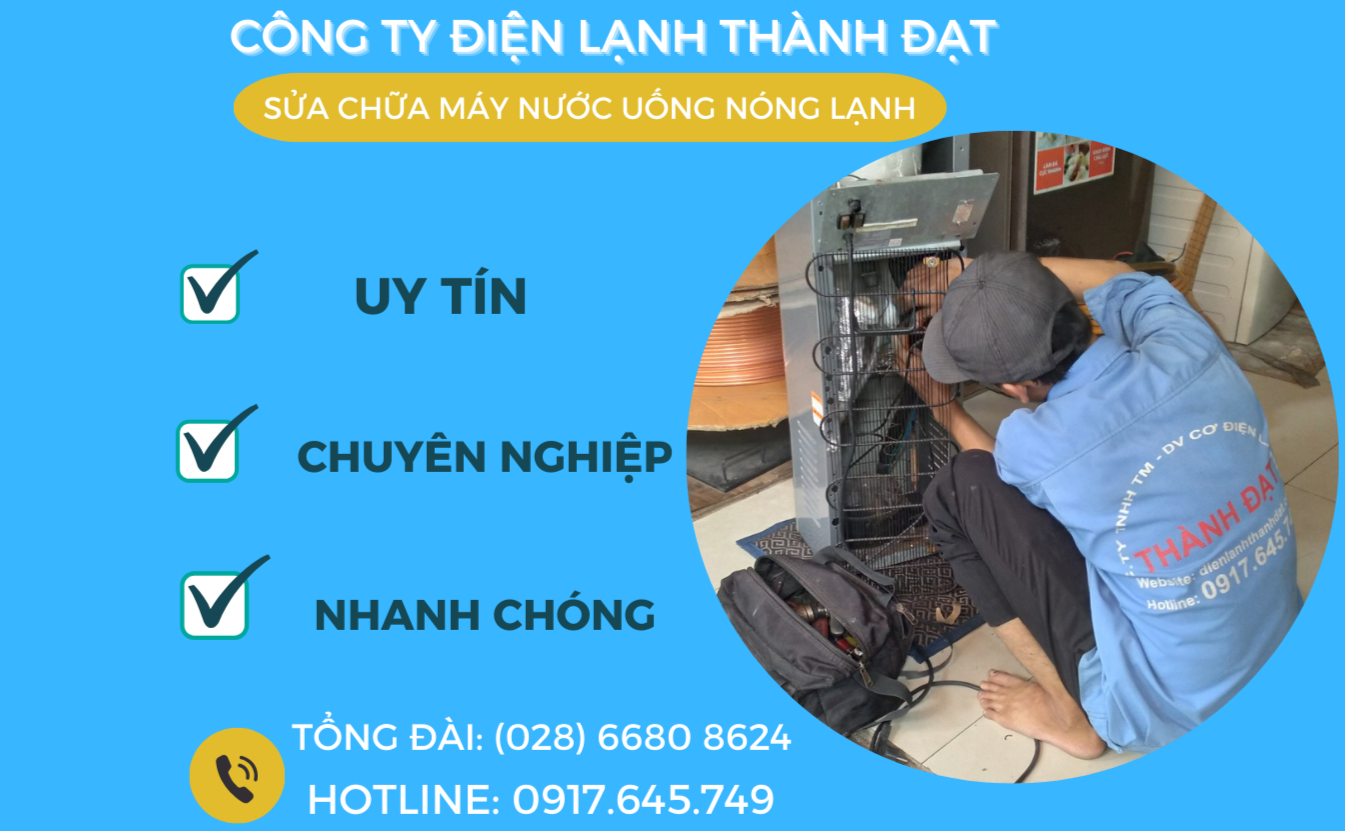 Sửa Máy Nước Uống Nóng Lạnh Quận 1
