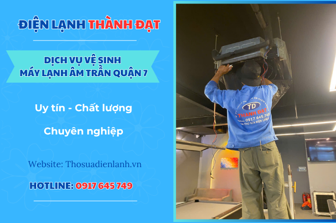 Dịch vụ vệ sinh máy lạnh âm trần quận 7