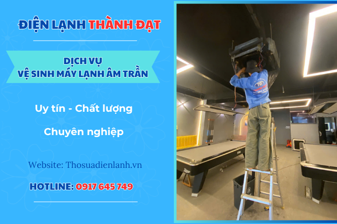Dịch vụ vệ sinh máy lạnh âm trần quận Bình Thạnh