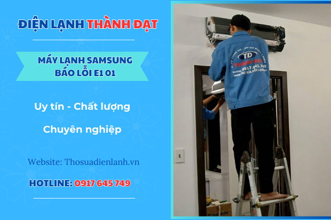 Máy lạnh Samsung báo lỗi E1 01 là lỗi gì