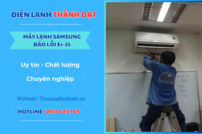 Máy lạnh Samsung báo lỗi Er-15 là lỗi gì