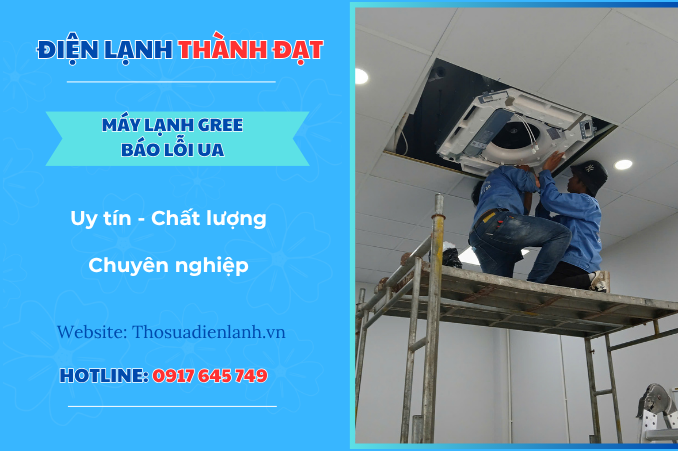Máy lạnh Gree báo lỗi UA là lỗi gì