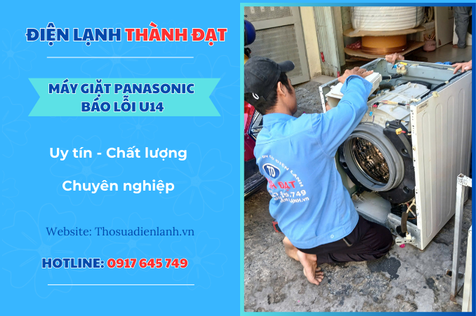 Máy giặt Panasonic báo lỗi U14 – Nguyên nhân và cách khắc phục