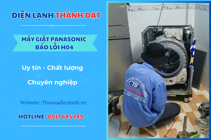 Máy giặt Panasonic báo lỗi H04 – Nguyên nhân và cách khắc phục