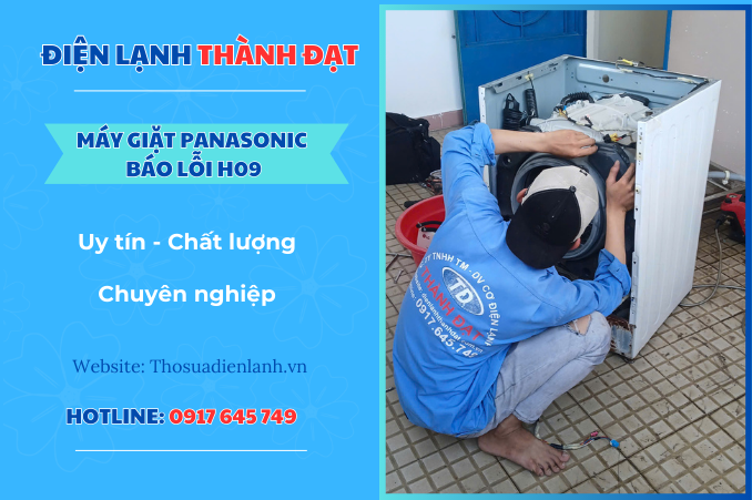 Máy giặt Panasonic báo lỗi H09 – Nguyên nhân và cách khắc phục
